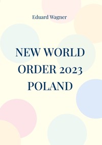 New World Order 2023 Poland - Wagner Eduard - ebook
