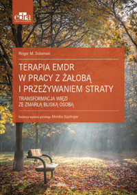 Terapia EMDR w pracy z żałobą i przeżywaniem straty - Solomon Roger M. - książka