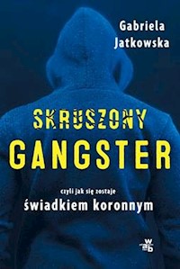 Skruszony gangster - Gabriela Jatkowska - książka