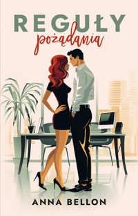 Reguły pożądania - Anna Bellon - ebook + audiobook + książka