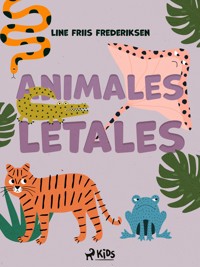 Animales letales - Line Friis Frederiksen - ebook