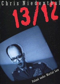13/12 Poland under Martial Law - Niedenthal Chris - książka