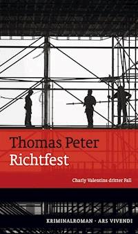 Richtfest - Thomas Peter, Peter Thomas - ebook