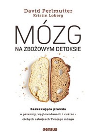 Mózg na zbożowym detoksie - Perlmutter David, Loberg Kristin - książka