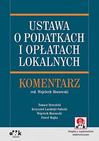 Ustawa o podatkach i opłatach lokalnych Komentarz -  - książka