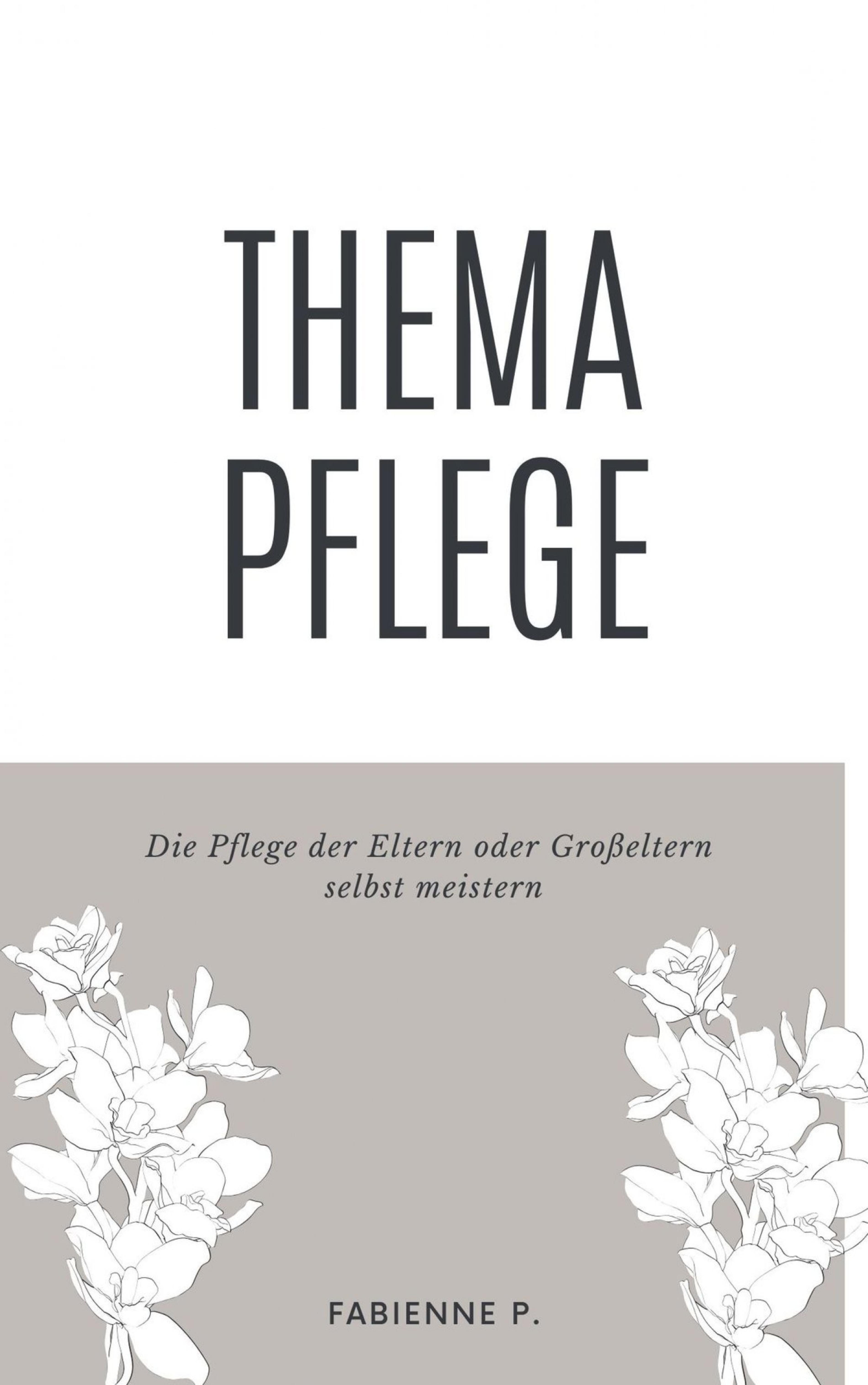 Thema Pflege
