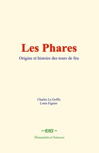 Les phares - Charles Le Goffic - ebook