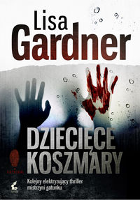 Dziecięce koszmary - Lisa Gardner - książka
