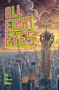 All Eight Eyes. Tom 1 - Steve Foxe - książka