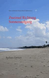 Zweimal Richtung Sonnenaufgang - Barbara Zarman - ebook
