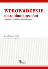 Wprowadzenie do rachunkowości - Śnieżek Ewa, Jaroszczak Anna, Mazuchowska Beata, Stępień-Andrzejewska Joanna, Żurawska Joanna - książka