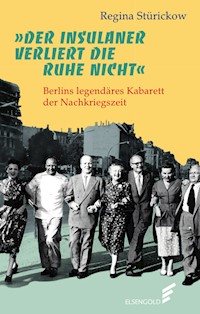 »Der Insulaner verliert die Ruhe nicht« - Regina Stürickow - ebook