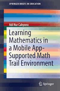 Learning Mathematics in a Mobile App-Supported Math Trail Environment - Adi Nur Cahyono - ebook