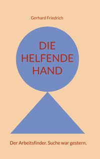 Die helfende Hand - Gerhard Friedrich - ebook
