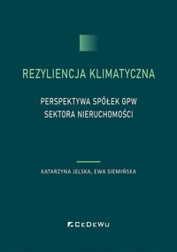 Rezyliencja klimatyczna - Katarzyna Jelska, Ewa Siemińska - książka