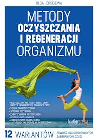 Metody oczyszczania i regeneracji organizmu - Jelisejewa Olga - książka