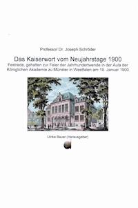 Das Kaiserwort vom Neujahrstage 1900 - Professor Dr. Joseph Schröder - ebook