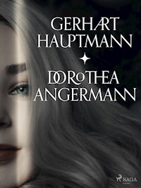 Dorothea Angermann - Gerhart Hauptmann - ebook