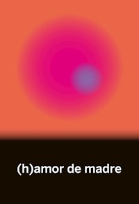 (h)amor de madre - Beatriz Gimeno - ebook