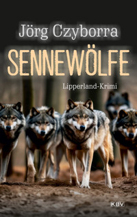 Sennewölfe - Jörg Czyborra - ebook
