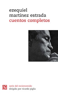 Cuentos completos - Ezequiel Martínez Estrada - ebook