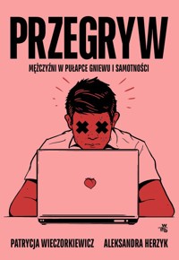 Przegryw - Wieczorkiewicz Patrycja,Herzyk Aleksandra - książka