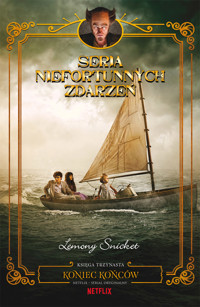 Koniec końców. Seria niefortunnych zdarzeń - Snicket Lemony - ebook