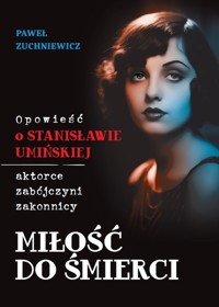 Miłość do śmierci - Paweł Zuchniewicz - książka