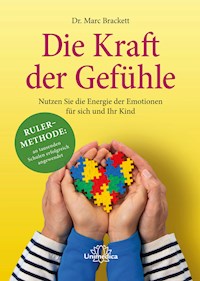 Die Kraft der Gefühle - Brackett Marc - ebook