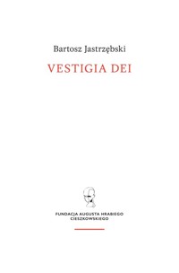Vestigia Dei - Jastrzębski Bartosz - książka