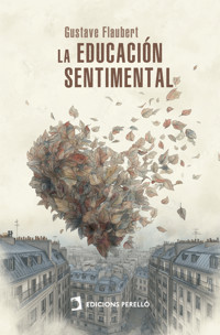 La educación sentimental - Gustave Flaubert - ebook