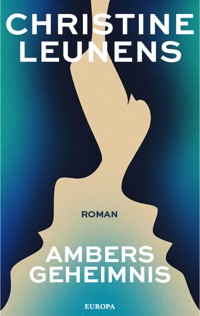 Ambers Geheimnis - Leunens Christine - ebook