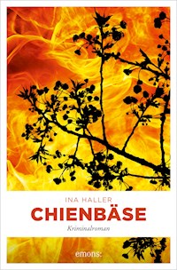Chienbäse - Ina Haller - ebook