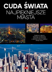 Cuda Świata Najpiękniejsze miasta - Aleksandra Pawlicka - książka