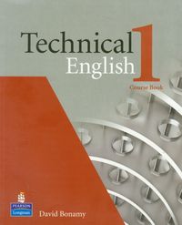 Technical English 1 Course Book - Bonamy David - książka