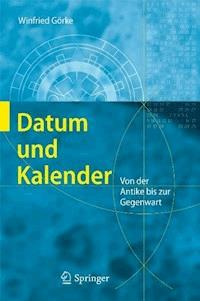 Datum und Kalender - Winfried Görke - ebook