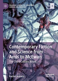 Contemporary Fiction and Science from Amis to McEwan - Rachel Holland - ebook