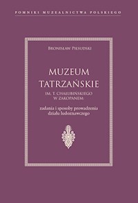 Muzeum Tatrzańskie im. T. Chałubińskiego w Zakopanem - Piłsudski Bronisław - książka