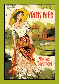 Ларк-Райз - Флора Томпсон - ebook