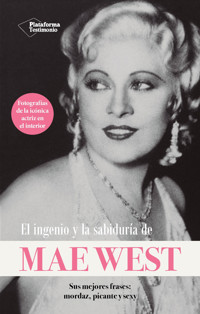 El ingenio y la sabiduría de Mae West - Mae West - ebook