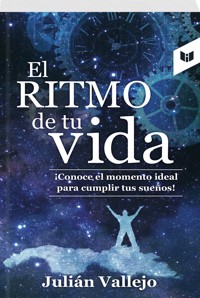 EL RITMO DE TU VIDA - Julián Vallejo - ebook