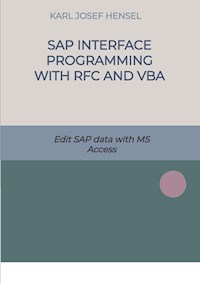 SAP interface programming with RFC and VBA - Karl Josef Hensel - ebook