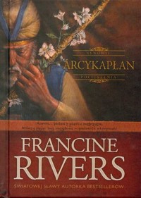 Arcykapłan - Rivers Francine - książka