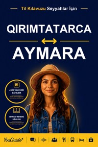 The Language Guide for Travelers - Crimean Tatar to Aymara - YouGuide - ebook