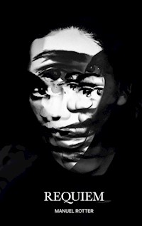 Requiem - Manuel Rotter - ebook