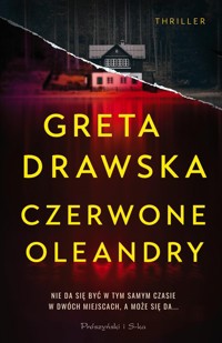 Czerwone Oleandry - Drawska Greta - ebook + audiobook + książka