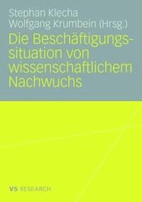 Die Beschäftigungssituation von wissenschaftlichem Nachwuchs -  - ebook