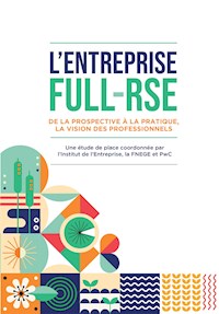 L'entreprise full-RSE - Institut de l'Entreprise - ebook