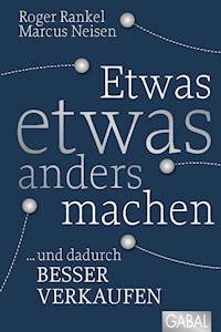 Etwas etwas anders machen - Roger Rankel - ebook
