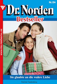 Sie glaubte an die wahre Liebe - Vandenberg Patricia - ebook